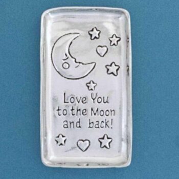 an image of a small Pewter Rectangle shaped tray with a moon, stars and hearts that says Love You to the Moon and back! perfect for a few rings or pairs of earrings