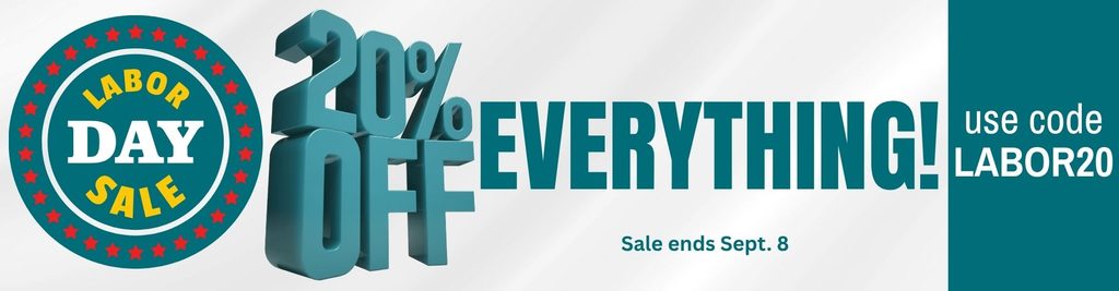 An image saying we are having our Labor Day Sale and everything is 20% off through Sept. 8. Use code LABOR20